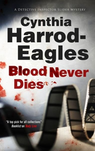 Cover for Cynthia Harrod-eagles · Blood Never Dies (Inbunden Bok) (2012)
