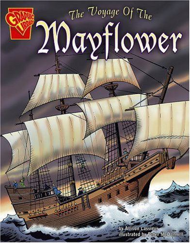 Cover for Allison Lassieur · The Voyage of the Mayflower (Graphic History) (Paperback Book) (2006)