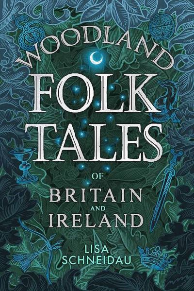 Cover for Lisa Schneidau · Woodland Folk Tales of Britain and Ireland (Paperback Book) (2020)