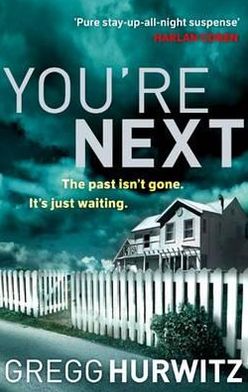 You're Next - Gregg Hurwitz - Livros - Little, Brown Book Group - 9780751542110 - 6 de janeiro de 2011