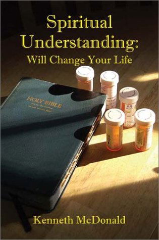 Cover for Kenneth Mcdonald · Spiritual Understanding: Will Change Your Life (Paperback Book) (2001)
