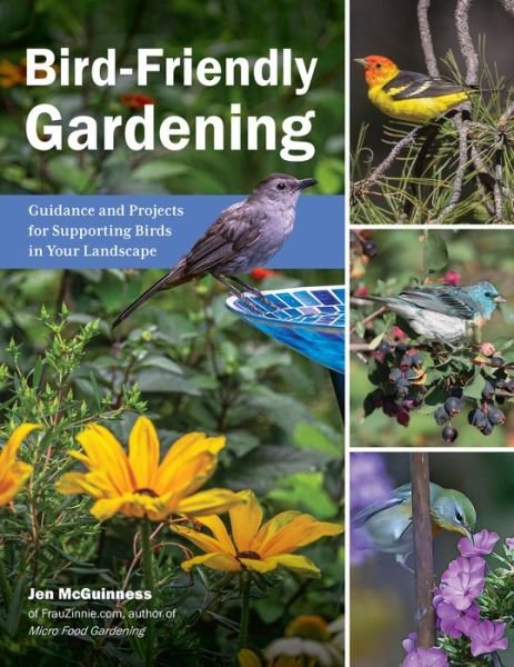 Cover for National Audubon Society · Audubon Bird-Friendly Gardening (Book) (2024)