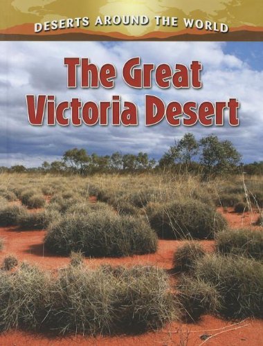 Cover for Lynn Peppas · The Great Victoria Desert (Deserts Around the World) (Gebundenes Buch) (2012)