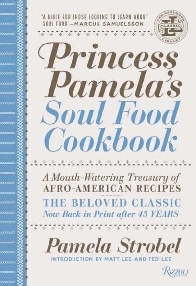 Cover for Pamela Strobel · Princess Pamela's Soul Food Cookbook: A Mouth-Watering Treasury of Afro-American Recipes (Hardcover Book) (2024)