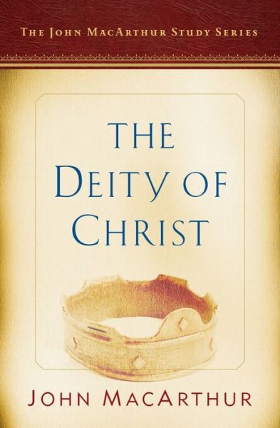 Cover for John MacArthur · The Deity of Christ (Paperback Book) (2017)