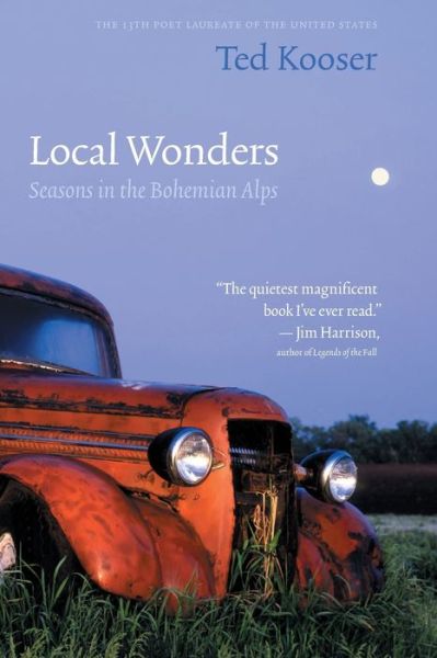 Cover for Ted Kooser · Local Wonders: Seasons in the Bohemian Alps - American Lives (Taschenbuch) (2004)