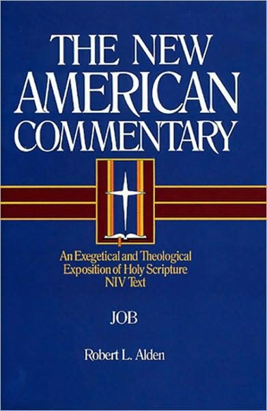 Cover for Robert Alden · Job: An Exegetical and Theological Exposition of Holy Scripture (Inbunden Bok) (1994)