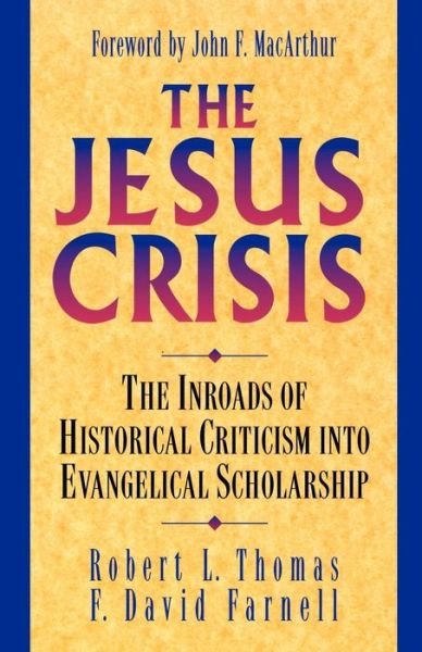 Cover for Robert L Thomas · The Jesus Crisis (Paperback Book) (1998)