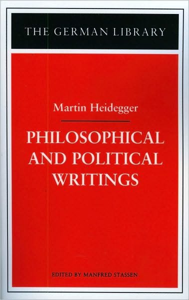 Cover for Martin Heidegger · Philosophical and Political Writings - the German Library (Paperback Bog) (2003)