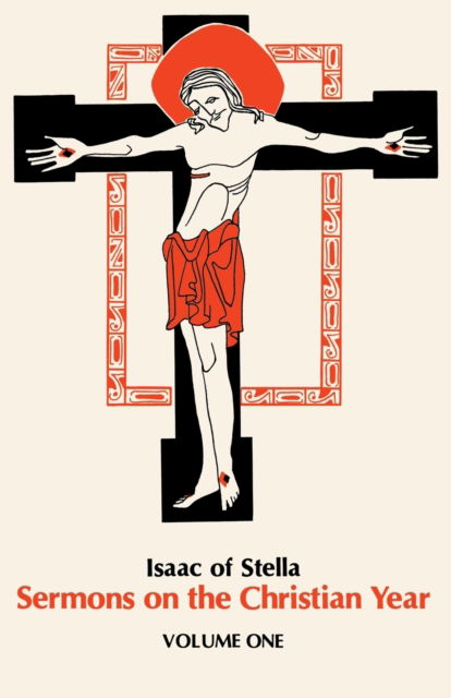 Cover for Isaac of Stella · Sermons on the Christian Year Volume One (Paperback Book) (2016)