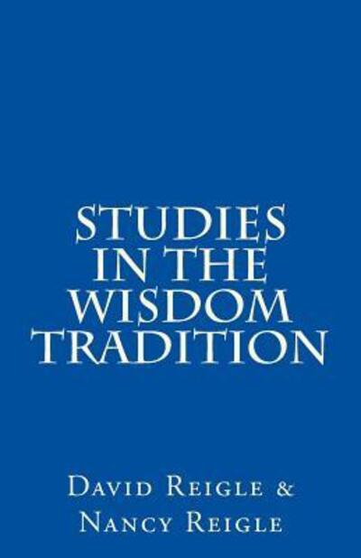 Cover for David Reigle · Studies in the Wisdom Tradition (Paperback Book) (2015)