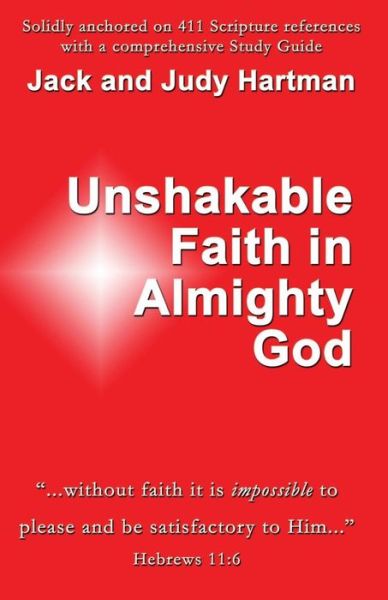 Cover for Jack &amp; Judy Hartman · Unshakable Faith In Almighty God (Paperback Book) (2016)