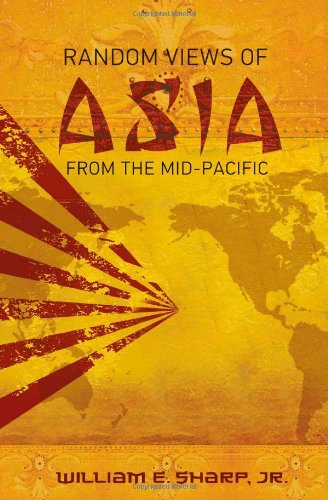 Cover for William E. Sharp Jr · Random Views of Asia from the Mid-pacific (Paperback Book) (2012)