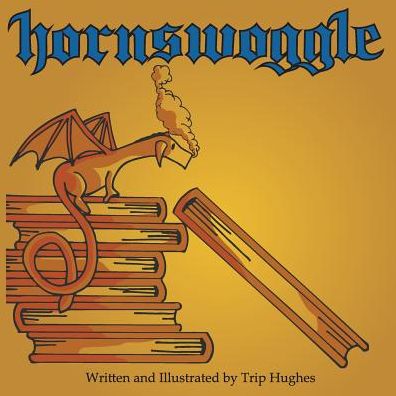 Cover for Trip Hughes · Hornswoggle (Taschenbuch) (2014)