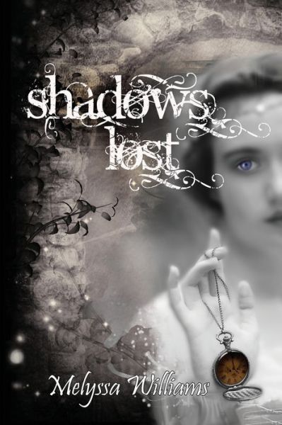 Cover for Melyssa Williams · Shadows Lost (Paperback Book) (2017)