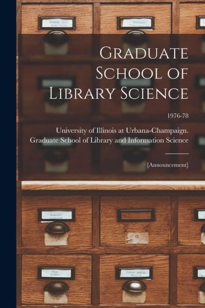 Cover for LLC Creative Media Partners · Graduate School of Library Science (Paperback Book) (2021)