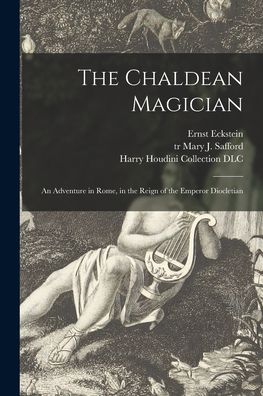 Cover for Ernst 1845-1900 Eckstein · The Chaldean Magician (Paperback Book) (2021)