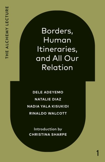 Cover for Dele Adeyemo · Borders, Human Itineraries, And All Our Relation (Hardcover Book) (2023)
