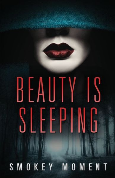 Cover for Smokey Moment · Beauty is Sleeping (Paperback Book) (2019)