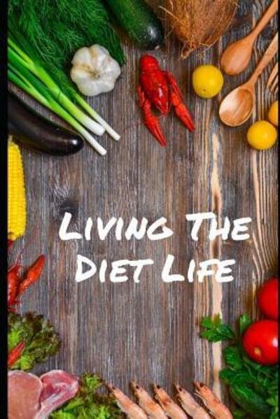 Cover for Box Leaf · Living the diet life (Paperback Book) (2019)