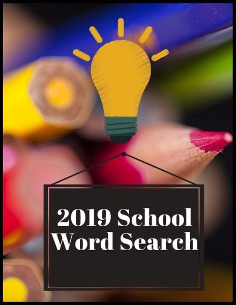 Cover for Exercise Your Noodle · 2019 School Word Search (Pocketbok) (2019)