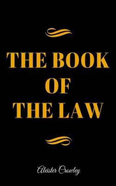 Cover for Aleister Crowley · The Book Of The Law (Paperback Bog) (2019)