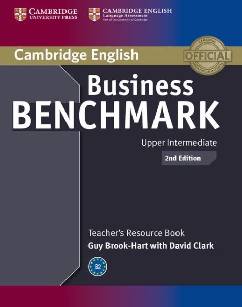 Cover for Guy Brook-Hart · Business Benchmark Upper Intermediate BULATS and Business Vantage Teacher's Resource Book - Business Benchmark (Paperback Book) [2 Revised edition] (2013)