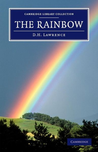 Cover for David Herbert Lawrence · The Rainbow - Cambridge Library Collection - Fiction and Poetry (Paperback Book) (2013)