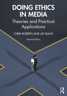 Cover for Chris Roberts · Doing Ethics in Media: Theories and Practical Applications (Paperback Bog) (2021)
