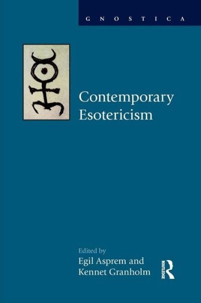 Cover for Egil Asprem · Contemporary Esotericism - Gnostica (Paperback Book) (2014)