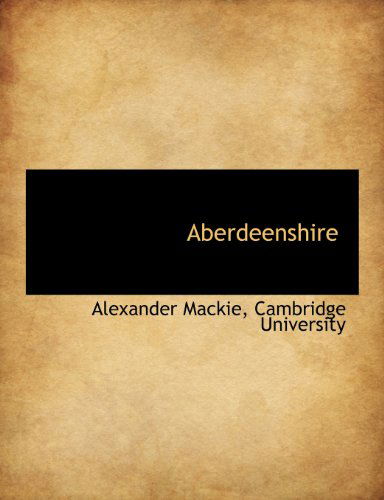 Cover for Alexander Mackie · Aberdeenshire (Paperback Book) (2010)