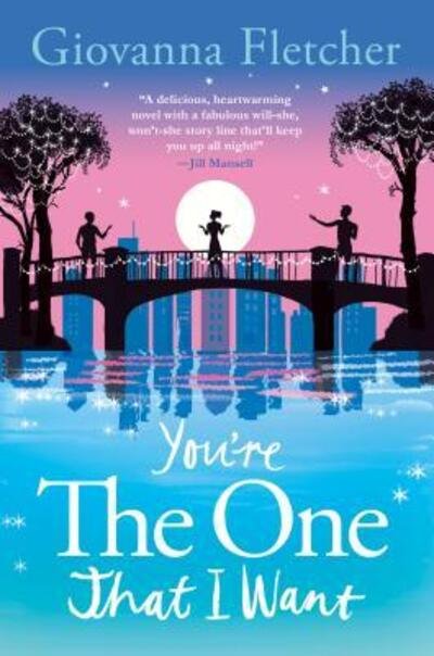 Cover for Giovanna Fletcher · You're the one that I want (Bog) [First U.S. edition. edition] (2017)
