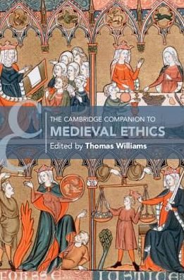 Cover for Thomas Williams · The Cambridge Companion to Medieval Ethics - Cambridge Companions to Philosophy (Paperback Book) (2019)