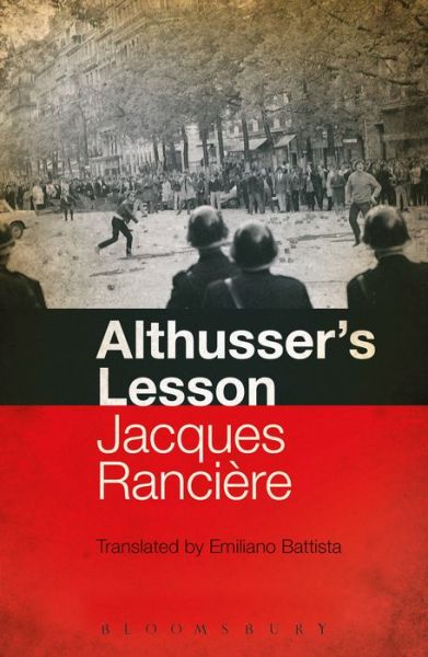 Cover for Ranciere, Jacques (University of Paris VIII, France) · Althusser's Lesson (Paperback Book) (2017)