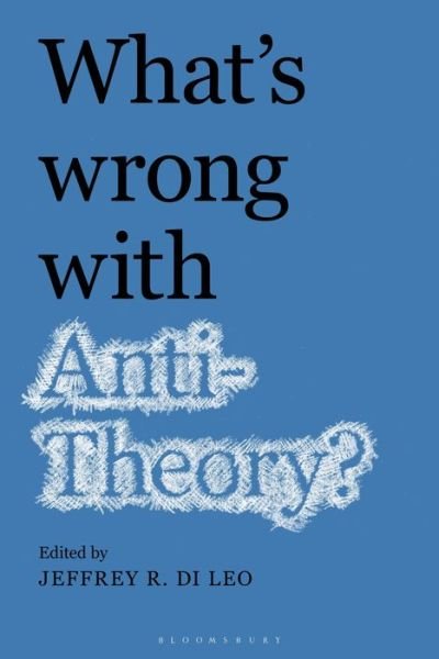 Cover for Di Leo Jeffrey R. · What’s Wrong with Antitheory? (Gebundenes Buch) (2019)
