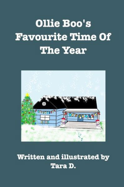Cover for Tara D · Ollie Boo's Favourite Time Of The Year (Pocketbok) (2018)
