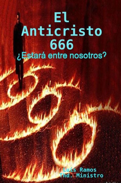 Cover for Luis Ramos · El Anticristo 666 (Paperback Book) (2017)