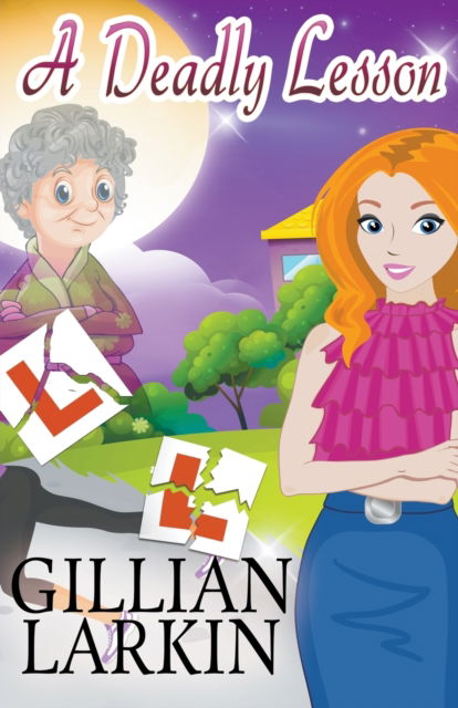 A Deadly Lesson - Gillian Larkin - Books - Draft2digital - 9781393004110 - March 31, 2020
