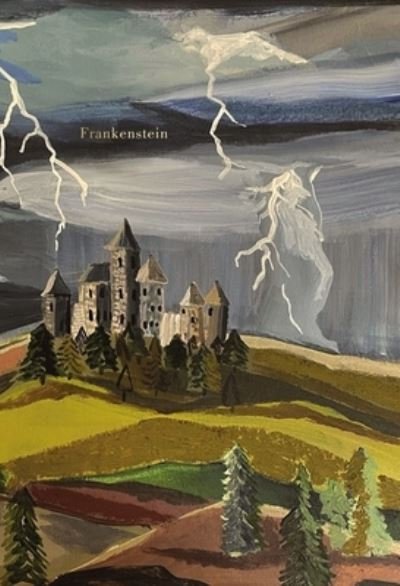 Frankenstein (Pretty Books - Painted Editions) - Painted Editions - Mary Shelley - Books - HarperCollins Focus - 9781401604110 - June 7, 2022