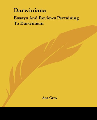 Cover for Asa Gray · Darwiniana: Essays and Reviews Pertaining to Darwinism (Paperback Book) (2004)