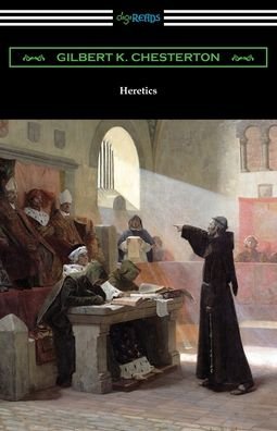 Heretics - G K Chesterton - Bøker - Digireads.com - 9781420964110 - 4. november 2019