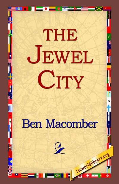 Cover for Ben Macomber · The Jewel City (Inbunden Bok) (2006)