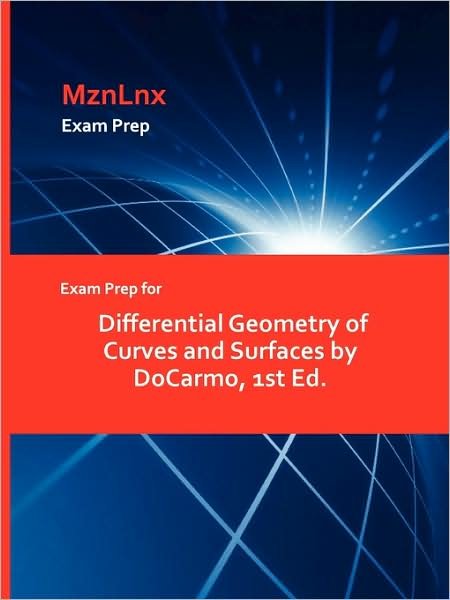 Cover for Docarmo · Exam Prep for Differential Geometry of Curves and Surfaces by Docarmo, 1st Ed. (Taschenbuch) (2009)