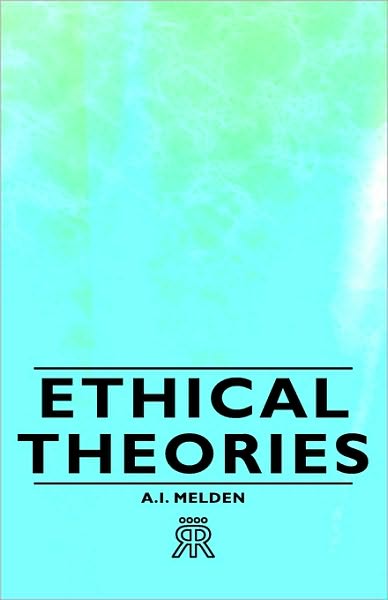 Cover for A. I. Melden · Ethical Theories (Hardcover Book) (2008)