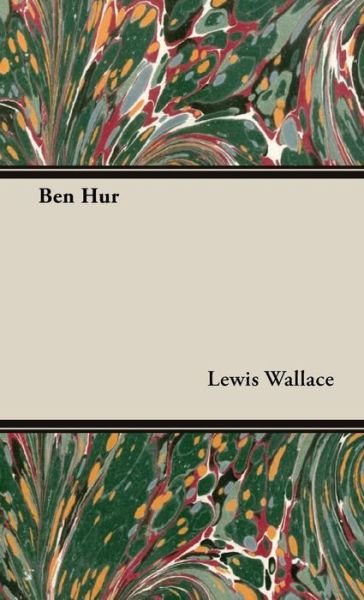 Cover for Lew Wallace · Ben Hur (Innbunden bok) (2008)