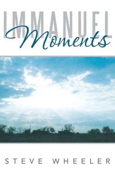 Cover for Steve Wheeler · Immanuel Moments (Pocketbok) (2013)