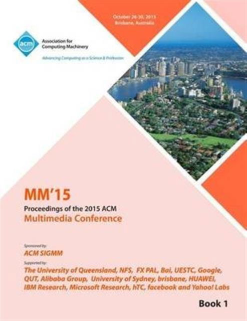 Cover for Multimedia 15 Conference Committee · Multimedia 2015 Vol 1 (Paperback Book) (2015)