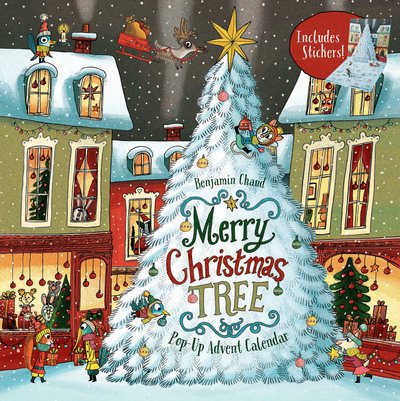 Merry Christmas Tree Pop-Up Advent Calendar - Benjamin Chaud - Merchandise - Chronicle Books - 9781452165110 - July 23, 2019