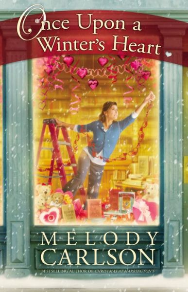 Cover for Melody Carlson · Once Upon a Winter's Heart (Paperback Book) (2016)