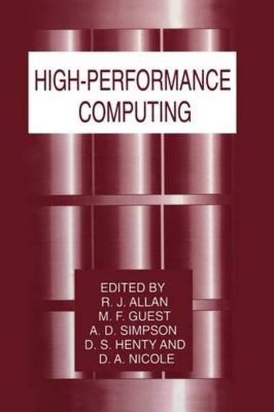 Cover for R J Allan · High-Performance Computing (Taschenbuch) [Softcover reprint of the original 1st ed. 1999 edition] (2012)
